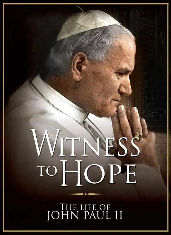 《见证希望》：教皇约翰·保罗二世不为人知的奋斗史与信仰力量